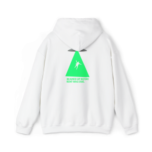 Beamed Up Before Rent Was Due Hoodie